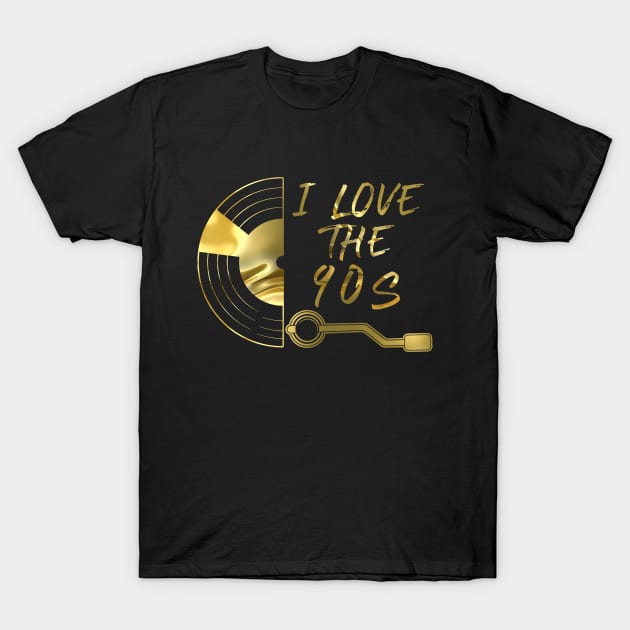 I LOVE THE 90S - COLLECTOR GOLD EDITION 3 T-Shirt by BACK TO THE 90´S